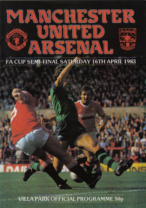 1983 FA CUP SEMI-FINAL - MAN UTD v ARSENAL